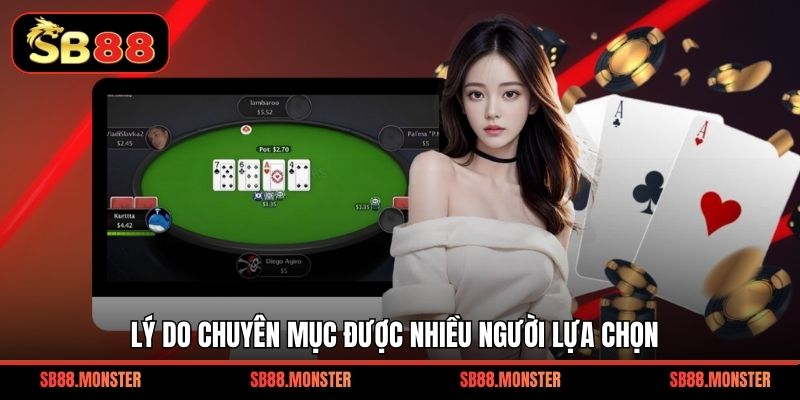 Lý do chuyên mục được nhiều người lựa chọn
